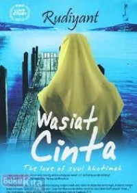Image of Wasiat cinta : the love of suul khotimah