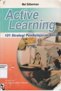 Image of Active learning : 101 strategi pembelajaran aktif