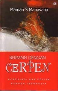Image of Bermain cerpen : apresiasi dan kritik cerpen Indonesia