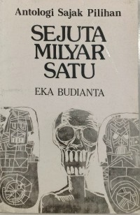 Image of Antologi sajak pilihan, sejuta miliar satu