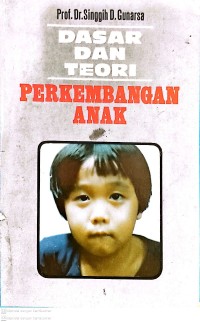 Image of Dasar dan teori perkembangan anak