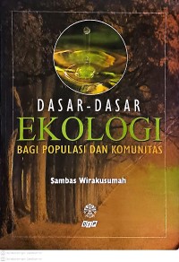 Image of Dasar-dasar ekologi bagi populasi dan komunitas
