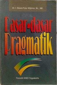 Image of Dasar-dasar pragmatik