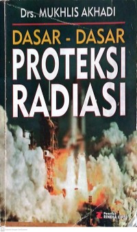 Image of Dasar - dasar proteksi radiasi