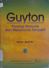 Image of Guyton Fisiologi manusia dan mekanisme penyakit