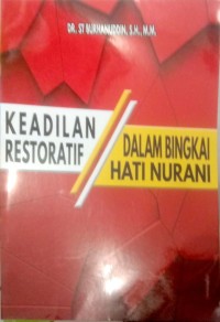 Image of Keadilan restoratif dalam bingkai hati nurani