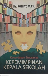 Image of Kecerdasan emosional : kepemimpinan kepala sekolah