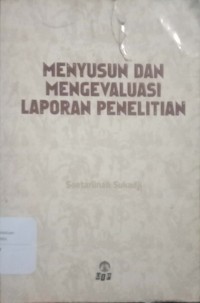 Image of Menyusun dan mengevaluasi laporan penelitian