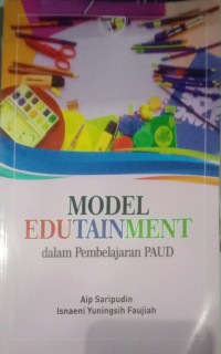 Image of Model edutainment ( dalam pembelajaran paud )