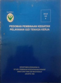 Image of Pedoman pembinaan kegiatan pelayanan gizi tenaga kerja