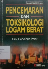 Image of Pencemaran dan toksikologi logam berat