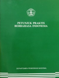 Image of Petunjuk praktis berbahasa indonesia