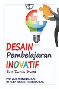 Image of Desain pembelajaran inovatif : dari teori ke praktik