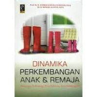 Image of Dinamika perkembangan anak & remaja : tinjauan psikologi, pendidikan, dan bimbingan