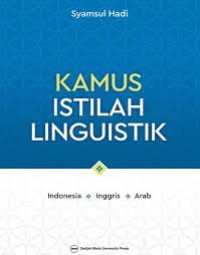 Image of Kamus Istilah Linguistik : Indonesia, Inggris, Arab