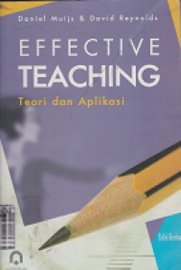 Image of Effective teaching : teori dan aplikasi