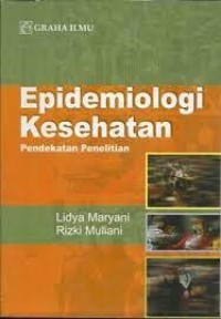 Image of Epidemiologi Kesehatan :Pendekatan Penelitian