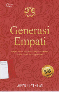 Image of Generasi Empati : Menjadi pribadi yang selesai dengan diri sendiri, cerdas emosi, dan tinggi empati