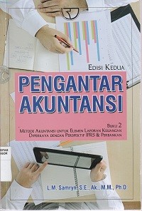 Image of Pengantar akuntansi : metode akuntansi untuk elemen laporan keuangan diperkarya dengan perspektif IFRS& perbankan