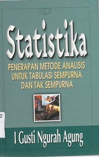 Image of Statistika : penerapan metode analisis untuk tabulasi sempurna dan tak sempurna
