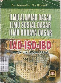 Image of Ilmu Alamiah Dasar Ilmu Sosial Dasar Ilmu Budaya Dasar