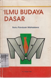 Image of Ilmu budaya dasar : buku panduan mahasiswa
