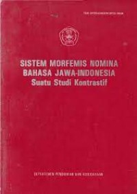 Image of Sistem Morfemis Nomina bahasa Jawa-Indonesia Suatu Studi Kontrastif
