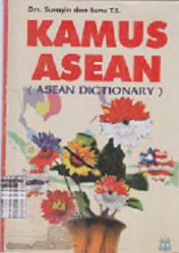 Image of Kamus ASEAN (ASEAN dictionary) : Indonesia / Melayu, Inggris, Togalog, Thailand, Laos, Kamboja, Vietnam )