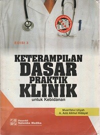 Image of Keterampilan dasar praktik klinik untuk kebidanan