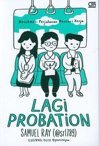 Image of Menikmati Perjalanan Mencari Kerja Lagi Probation