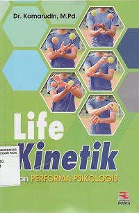 Image of Life kinetik dan performa psikologis