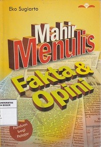 Image of Mahir menulis fakta & opini