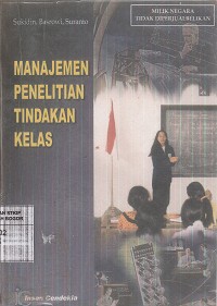 Image of Manajemen penelitian tindakan kelas