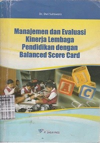 Image of Manajemen dan evaluasi kinerja lembaga pendidikan dengan balanced score card