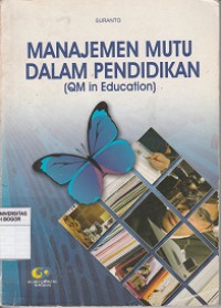 Image of Manajemen mutu dalam pendidikan : (QM in Education)