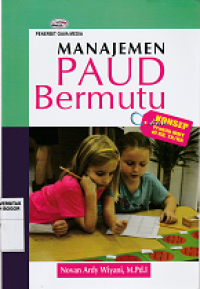 Image of Manajemen Paud Bermutu : konsep dan praktik MMT di KB ,TK/RA