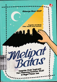 Image of Melipat batas : kumpulan kisah inspiratif para pemenang beasiswa IELSP di negeri paman sam