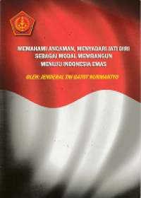 Image of Memahami ancaman,mnyadari jati diri sebagai modal membangun menuju indonesia emas