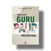 Image of Menjadi guru PAUD profesional
