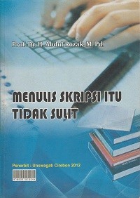 Image of Menulis skripsi itu tidak sulit