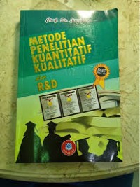 Image of Metode penelitian kuantitatif, kualitatif dan R & D
