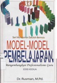 Image of Model-model Pembelajaran : Mengembangkan profesionalisme guru