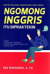 Image of Ngomong Inggris Itu Dipraktekin