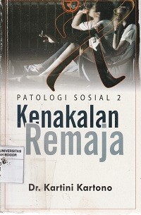 Image of Patologi sosial 2: kenakalan remaja