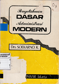 Image of Pengetahuan dasar : administrasi modern