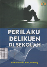 Image of Perilaku delikuen di sekolah