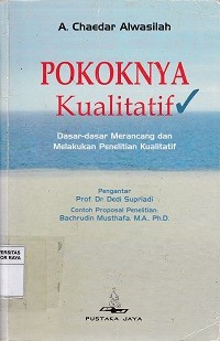 Image of Pokoknya kualitatif: dasar-dasar merancang dan melakukan penelitian kualitatif