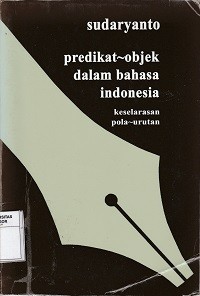 Image of Predikat, objek dalam bahasa indonesia : keselarasan pola urutan