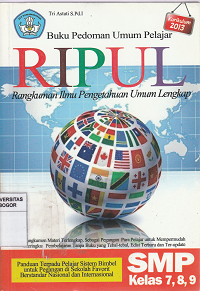 Image of Buku pedoman umum pelajar RIPUL: rangkuman ilmu pengetahuan umum lengkap smp kelas 7, 8, 9.