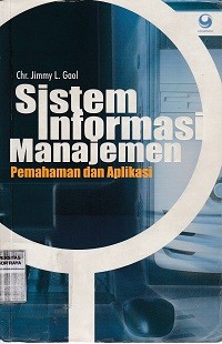 Image of sistem informasi manajemen : pemahaman dan aplikasi